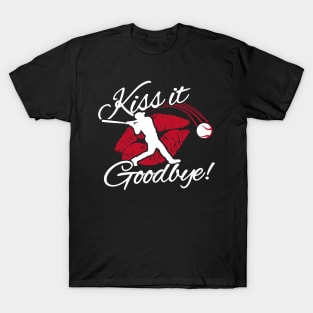 Kiss that one GOODBYE baseball mom Baseball Lover Game Day shirt T-Shirt